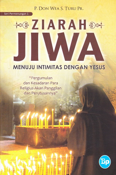 Ziara Jiwa Menuju Intimitas Dengan Yesus